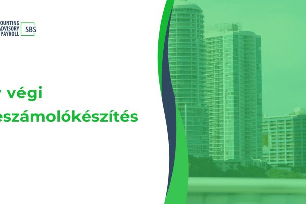 Az év végi pénzügyi zárás rejtelmei – Útmutató a beszámolókészítéshez
