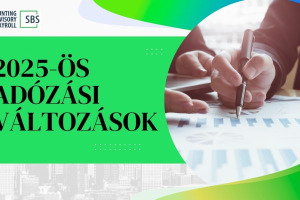 2025-ös nyári adócsomag – A legfontosabb vállalati változások